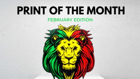 PRINT OF THE MONTH - FEBRUARY EDITION